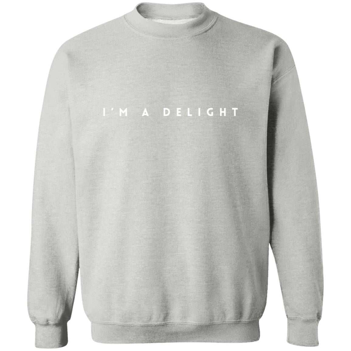 Crewneck I'm A Delight Sweatshirt 