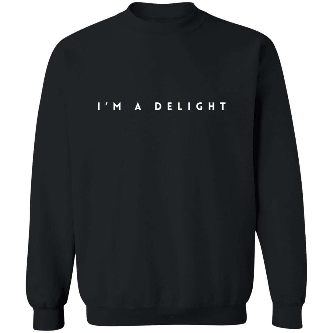 Crewneck I'm A Delight Sweatshirt 